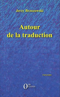 Autour de la traduction - Brzozowski, Jerzy