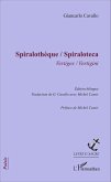 Spiralothèque / Spiraloteca