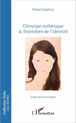 Chirurgie esthétique & frontières de l'identité - Godefroy, Michel