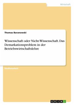 Wissenschaft oder Nicht-Wissenschaft. Das Demarkationsproblem in der Betriebswirtschaftslehre