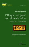 L'Afrique : un géant qui refuse de naître