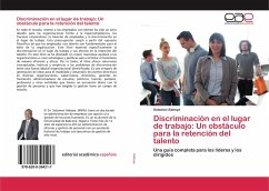 Discriminación en el lugar de trabajo: Un obstáculo para la retención del talento