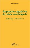 Approche cognitive du créole martiniquais