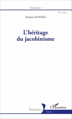 L'héritage du jacobinisme - Renard, Maxime L'héritage du jacobinisme - Renard, Maxime
