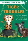 Tiger Troubles: A Bloomsbury Young Reader (eBook, PDF)