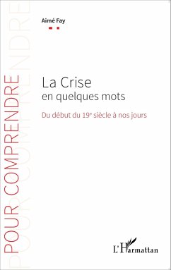 La Crise en quelques mots - Fay, Aimé