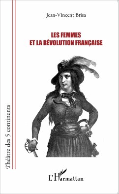 Les femmes et la Révolution française - Brisa, Jean-Vincent