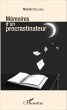 Mémoires d'un procrastinateur - Bild 1