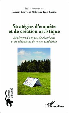 Stratégies d'enquête et de création artistique - Louvel, Romain; Troël-Sauton, Nolwenn