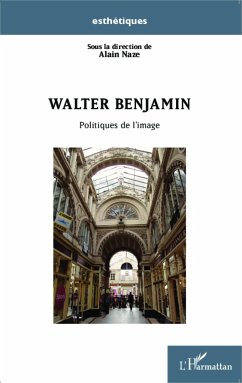 Walter Benjamin - Naze, Alain