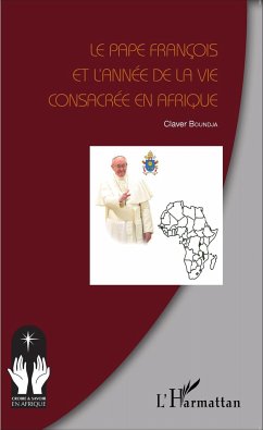 Le Pape François et l'année de la vie consacrée en Afrique - Boundja, Claver