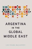 Argentina in the Global Middle East (eBook, ePUB)