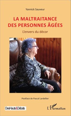 La maltraitance des personnes âgées - Sauveur, Yannick