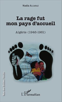 La rage fut mon pays d'accueil - Alcaraz, Nadia