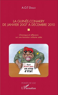 La Guinée-Conakry de janvier 2007 à décembre 2010 - Diallo, A. O. T