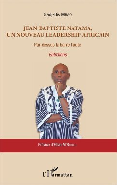 Jean-Baptiste Natama, un nouveau leadership africain - Mbao, Gadj-Bis