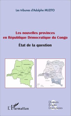 Les nouvelles provinces en République Démocratique du Congo - Muzito, Adolphe