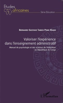 Valoriser l'expérience dans l'enseignement administratif - Tabezi Pene-Magu, Bernard-Gustave