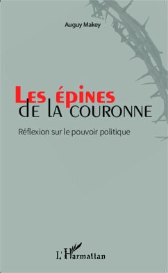 Les épines de la couronne - Makey, Auguy