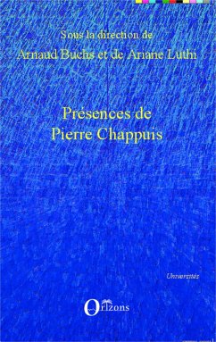 Présences de Pierre Chappuis - Buchs, Arnaud; Lüthi, Ariane