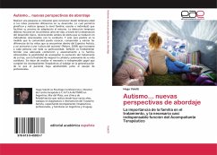 Autismo... nuevas perspectivas de abordaje - Valetti, Hugo