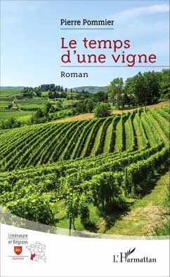 Le temps d'une vigne - Pommier, Pierre