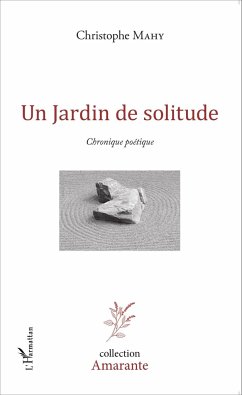 Un jardin de solitude - Mahy, Christophe