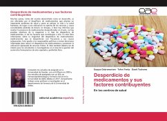 Desperdicio de medicamentos y sus factores contribuyentes