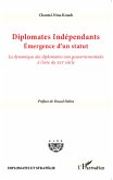 Diplomates indépendants. Emergence d'un statut