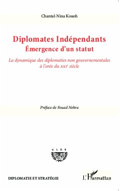 Diplomates indépendants. Emergence d'un statut - Kouoh, Chantal-Nina