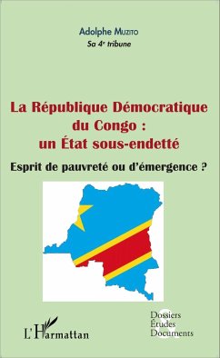 La République démocratique du Congo : un État sous-endetté (fascicule broché) - Muzito, Adolphe