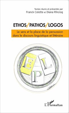 Ethos/Pathos/Logos - Colotte, Franck; Rinciog, Diana