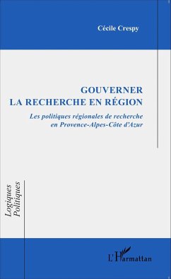 Gouverner la recherche en région - Crespy, Cécile