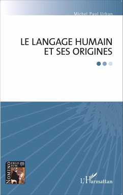 Le langage humain et ses origines - Urban, Michel Paul