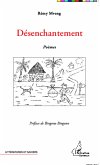 Désenchantement. Poèmes