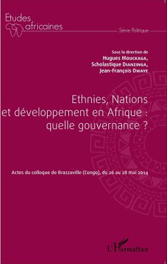 Ethnies, nations et développement en Afrique : quelle gouvernance ? - Dianzinga, Scholastique; Owaye, Jean-François; Mouckaga, Hugues