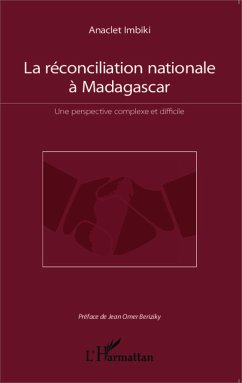 La réconciliation nationale à Madagascar - Imbiki, Anaclet