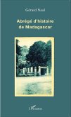 Abrégé d'histoire de Madagascar