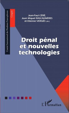 Droit pénal et nouvelles technologies - Rascagnères, Joan Miquel; Vergès, Etienne; Céré, Jean-Paul