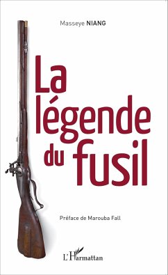 La légende du fusil - Niang, Masseye