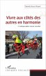 Vivre aux côtés des autres en harmonie - Bild 1