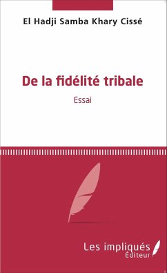Cover De la fidélité tribale