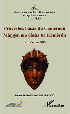 Proverbes bàsàa du Cameroun - Association pour les cultures vivantes, et la précieuse nature - CUVIPREN