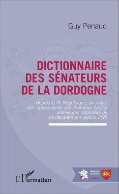 Dictionnaire des sénateurs de la Dordogne - Penaud, Guy