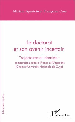 Le doctorat et son avenir incertain - Aparicio, Miriam; Cros, Françoise