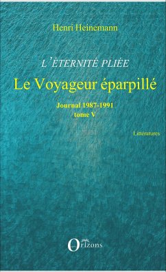 L'éternité pliée (Tome V) - Heinemann, Henri