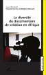 La diversité du documentaire de... - Bild 1