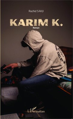 Karim K. - Sakji, Rachid