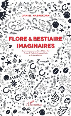 Flore et bestiaire imaginaires - Habrekorn, Daniel