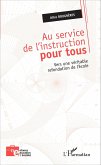 Au service de l'instruction pour tous